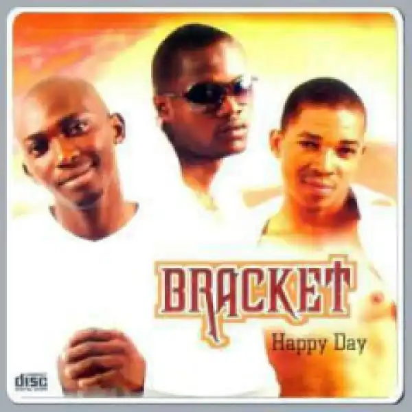 Bracket - Happy Day